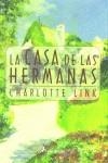CASA DE LAS HERMANAS, LA (TELA) | 9788478886753 | LINK, CHARLOTTE