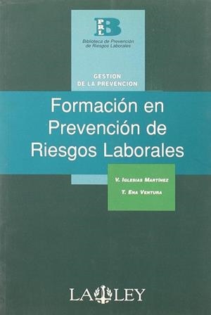 FORMACION EN PREVENCION DE RIESGOS LABORALES | 9788497253406 | IGLESIAS MARTINEZ, V.