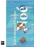 TRABAJOS DEL SEÑOR NOE, LOS (PICTOGRAMA) | 9788434890077 | REVIEJO, CARLOS
