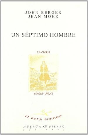 UN SEPTIMO HOMBRE | 9788483743461 | BERGER, JOHN
