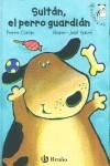 SULTAN EL PERRO GUARDIAN (MOVIÑECOS 5) | 9788421691298 | CORAN, PIERRE; SACRE, MARIE JOSE