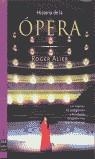 HISTORIA DE LA OPERA | 9788495601667 | ALIER, ROGER