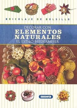 DECORAR CON ELEMENTOS NATURALES ( REF.760 ) | 9788430532285 | VARIS