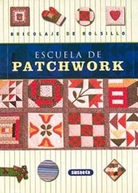 ESCUELA DE PATCHWORK | 9788430532308 | VARIS