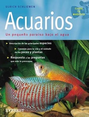 ACUARIOS CUIDA TU MASCOTA | 9788424184643 | SCHLIEWEN, ULRICH