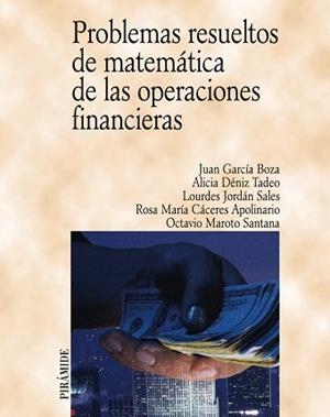 PROBLEMAS RESUELTOS DE MATEMATICA DE LAS OPERACIONES FIANCIE | 9788436817034 | GARCIA BOZA, JUAN
