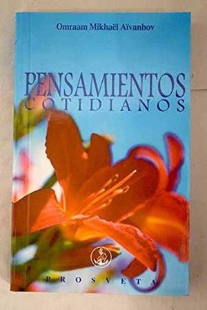PENSAMIENTOS COTIDIANOS | 9782855668536 | AIVANHOV, OMRAAM MIKHAEL