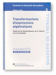 TRANSFORMACIONS D'EXPRESSIONS ALGEBRAIQUES GRADUI'S SECUNDAR | 9788439358824 | VARIS