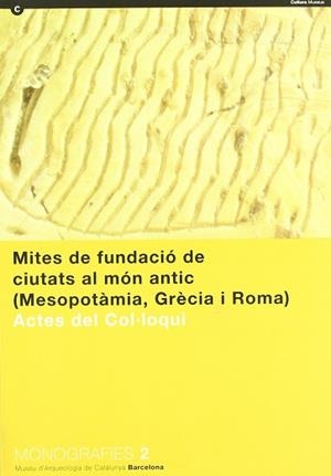 MITES DE FUNDACIO DE CIUTATS AL MON ANTIC | 9788439355984 | VARIS