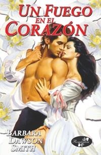 UN FUEGO EN EL CORAZON | 9788441412231 | SMITH, BARBARA DAWSON