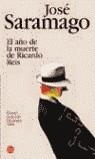 AÑO DE LA MUERTE DE RICARDO REIS, EL (BUTXACA) | 9788466308472 | SARAMAGO, JOSE