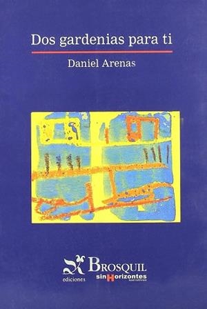 DOS GARDENIAS PARA TI | 9788495620637 | ARENAS, DANIEL