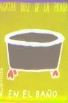 EN EL BAÑO (LIBROS DE BAÑO) | 9788439206569 | RUIZ DE LA PRADA, AGATHA