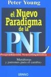 NUEVO PARADIGMA DE LA PNL, EL | 9788479535070 | YOUNG, PETER