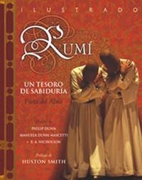 RUMI ILUSTRADO UN TESORO DE SABIDURIA | 9788441412187 | DUNN, PHILIP
