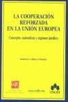 COOPERACION REFORZADA EN LA UNION EUROPEA, LA | 9788478797486 | URREA CORRES, MARIOLA