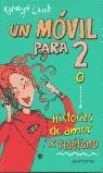 UN MOVIL PARA 2 O HISTORIAS DE AMOR X TELEFONO | 9788484411758 | LAMB, KATHRYN