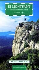 MONTSANT CIRCUITS I EXCURSIONS PER FER A PEU, EL | 9788489890213 | CABRE PUIG, ANTONI