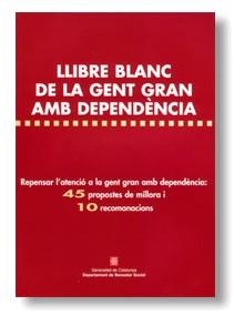 LLIBRE BLANC DE LA GENT AMB DEPENDENCIA | 9788439358473 | VARIS