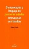 COMUNICACION Y LENGUAJE EN PRIMERAS EDADES | 9788497430548 | GRACIA, MARTA