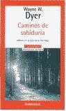 CAMINOS DE SABIDURIA (BUTXACA) | 9788497592130 | DYER, WAYNE W.