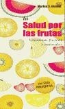 SALUD POR LAS FRUTAS, LA | 9788496046122 | WADELL, MARION S.