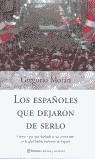 ESPAÑOLES QUE DEJARON DE SERLO, LOS | 9788408044789 | MORAN, GREGORIO