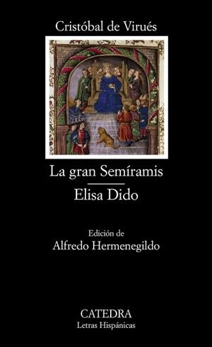 GRAN SEMIRAMIS, LA - ELISA DIDO (LH) | 9788437620305 | VIRUES, CRISTOBAL DE