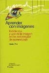 APRENDER CON IMAGENES | 9788449313332 | PRO, MAITE