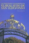 TRASTAMARA Y LOS BORBONES EN EL REAL SITIO DE SAN ILDEFONSO | 9788477828549 | MARTIN PEREZ, POMPEYO