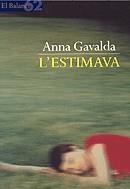 ESTIMAVA, L' (BALANCI RUSTEGA) | 9788429752540 | GAVALDA, ANNA