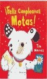 FELIZ CUMPLEAÑOS MOTAS | 9788448816476 | WARNES, TIM