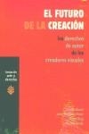 FUTURO DE LA CREACION, EL | 9788489239357 | BUSCH, CRISTINA