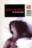 ES EL TEU SEXE (BUTXACA) | 9788429752571 | BEJAR, SYLVIA DE