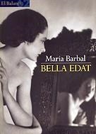 BELLA EDAT (BALANCI) | 9788429752564 | BARBAL, MARIA