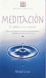 MEDITACION EL CAMINO AL YO INTERIOR | 9788420537061 | LEVIN, MICHAL