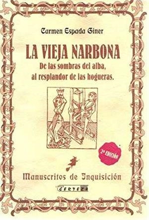 VIEJA NARBONA, LA | 9788488269287 | ESPADA GINER, CARMEN