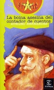 BOINA ASESINA DEL CONTADOR DE CUENTOS, LA (ESPASA JUVENIL) | 9788423990535 | HERNANDEZ, AVELINO
