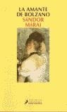 AMANTE DEL BOLZANO, LA | 9788478885756 | MARAI, SANDOR