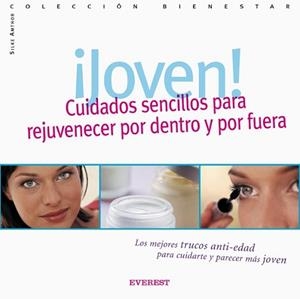 JOVEN CUIDADOS SENCILLOS PARA REJUVENECER POR DENTRO | 9788424184735 | AMTHOR, SILKE