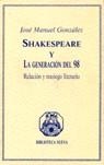 SHAKESPEARE Y LA GENERACION DEL 98 | 9788470306204 | GONZALEZ FERNANDEZ DE SEVILLA, JOSE MANUEL