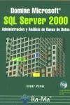 DOMINE MICROSOFT SQL SERVER 2000 | 9788478975464 | PEREZ, CESAR