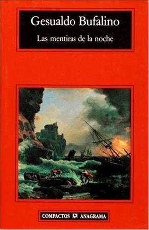 MENTIRAS DE LA NOCHE, LAS (COMPACTOS) | 9788433914965 | BUFALINO, GESUALDO