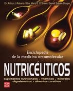 NUTRICEUTICOS ENCICLOPEDIA DE LA MEDICINA ORTOMOLECULAR | 9788479275990 | ROBERTS, DR. ARTHUR J.; OBRIEN, SRA. MARY E.