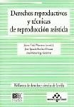 DERECHOS REPRODUCTIVOS Y TECNICAS DE REPRODUCCION ASISTIDA | 9788481517668 | VIDAL MARTINEZ, JAIME