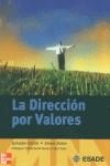 DIRECCION POR VALORES, LA | 9788448139179 | GARCIA, SALVADOR; DOLAN, SIMON