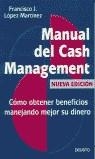 MANUAL DE CASH MANAGEMENT (NUEVA EDICION 2003) | 9788423420179 | LOPEZ MARTINEZ, FRANCISCO J.