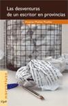 DESVENTURAS DE UN ESCRITOR EN PROVINCIAS, LAS | 9788495722300 | MUÑOZ PUELLES, VICENTE