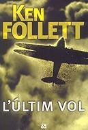 ULTIM VOL, L' | 9788429752809 | FOLLET, KEN