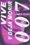 VIVE Y DEJA MORIR 007 JAMES BOND (LB) | 9788466309028 | FLEMING, IAN